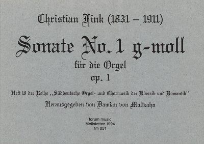 Fink Christian: Sonate 1 G-Moll Op 1 Sueddeutsche Orgel Und 