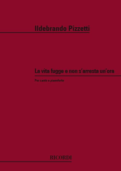 I. Pizzetti: Tre Sonetti Del Petrarca: N.1 La Vita , GesKlav