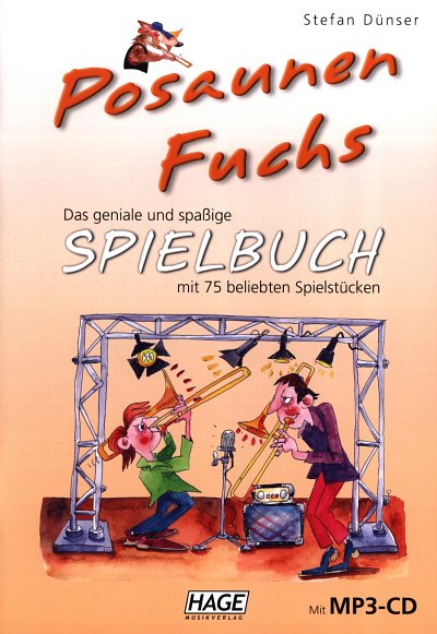 S. Dünser: Posaunen Fuchs - Spielbuch, 2-3Pos (Sppa+CD)