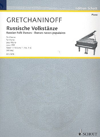 A. Gretschaninow: Russische Volkstänze op. 130 Band 1, Klav