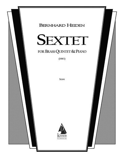 B. Heiden: Sextet, Blech (Part.)