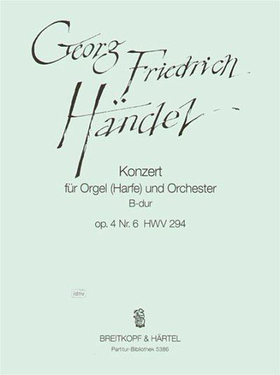 G.F. Händel: Orgelkonzert B-dur op. 4/6 HWV 294