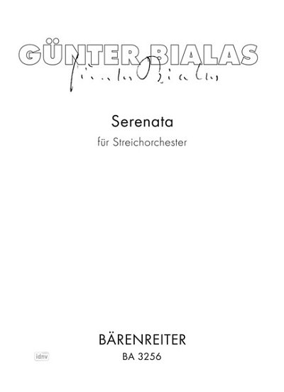 G. Bialas: Serenata für Streichorchester (1956, Stro (Part.)