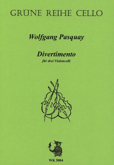 Pasquay Wolfgang: Divertimento Gruene Reihe Cello