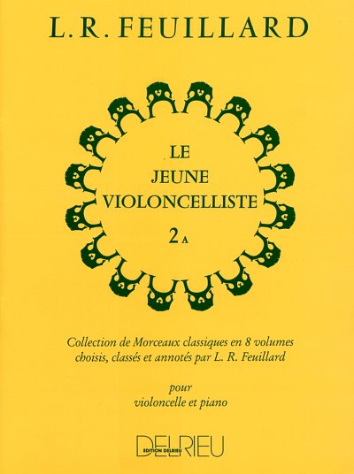 L.R. Feuillard: Le jeune violoncelliste Vol., VcKlav (Part.)