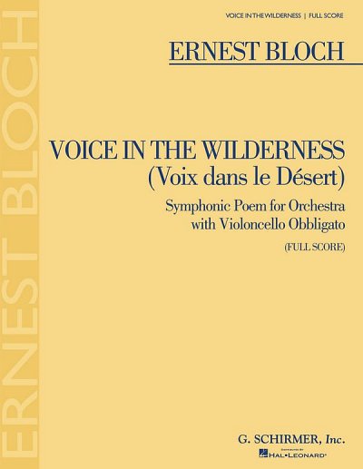 E. Bloch: Voice in the Wilderness (Symphonic, VcOrch (Part.)
