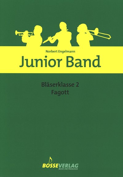 N. Engelmann: Junior Band - Bläserklasse 2, Blkl/Fag