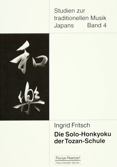 I. Fritsch: Die Solo-Honkyoku der Tozan-Schule (Bu)