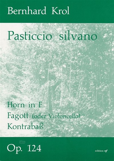 B. Krol: Pasticcio silvano op. 124 (Pa+St)