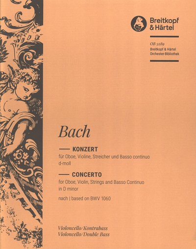 J.S. Bach: Konzert d-Moll BWV 1060, ObVlStrBc (VcKb)
