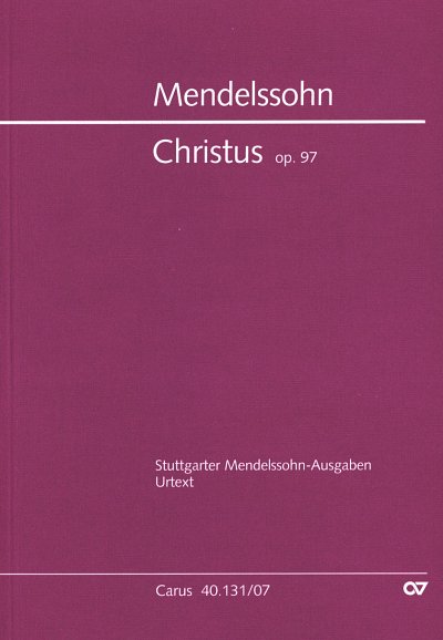 F. Mendelssohn Barth: Christus op. 97, GesTGchOrch (Stp)