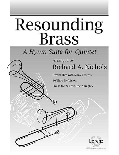 Resounding Brass - A Hymn Suite for Quintet, 5Blech (Pa+St)