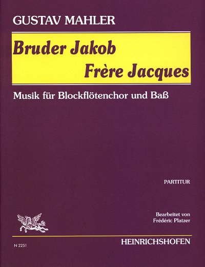 G. Mahler: Bruder Jakob / Frère Jacques.
