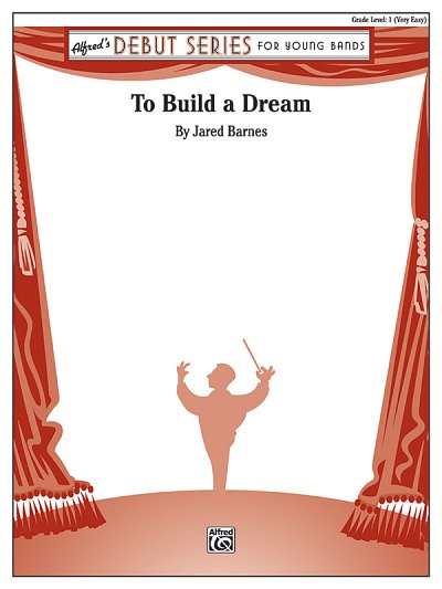 DL: J. Barnes: To Build a Dream, Blaso (Pa+St)