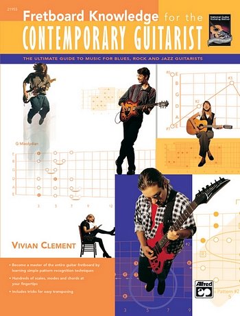 Clement Vivian: Fretboard Knowledge For The Contemporary Gui