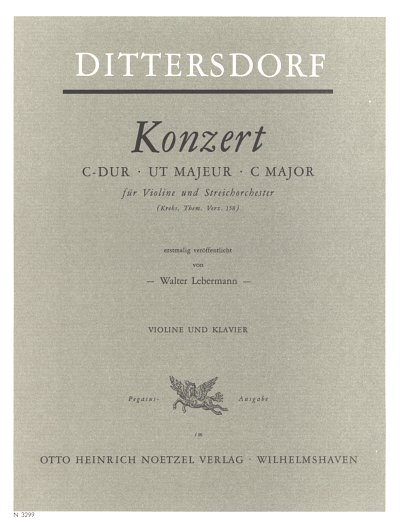 C. Ditters von Dittersdorf: Konzert für Violine und Streichorchester C-Dur Krebs-Verz. 158