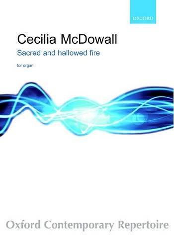 C. McDowall: Sacred And Hallowed Fire, Org