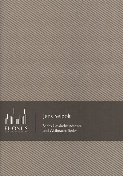 J. Seipolt: Sechs klassische Advents- und Weihn, GCh4 (Chpa)