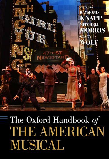 R. Knapp: The Oxford Handbook of The American Musical (Bu)