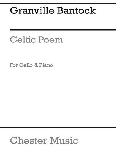 G. Bantock: Celtic Poem 'The Land of the Eve, VcKlav (Part.)