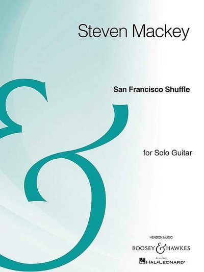 S. Mackey: San Francisco Shuffle