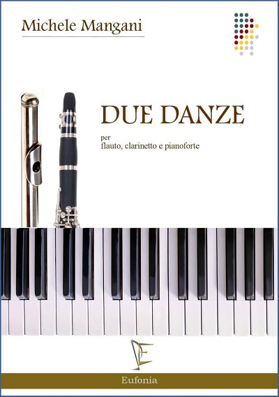 MANGANI M.: DUE DANZE PER FLAUTO CLARINETTO E PIANOFORTE
