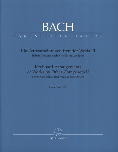 J.S. Bach: Klavierbearbeitungen fremder Werke II BWV 978-984