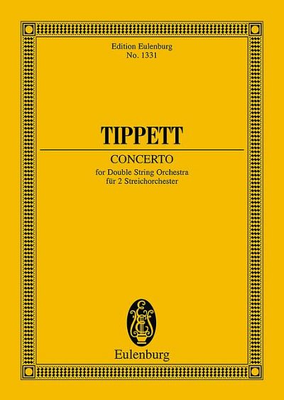 M. Tippett et al.: Concerto for Double String Orchestra