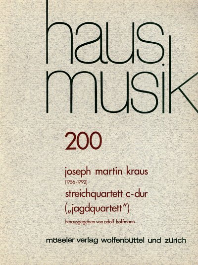 J.M. Kraus: Quartett C-Dur (Jagdquartett)