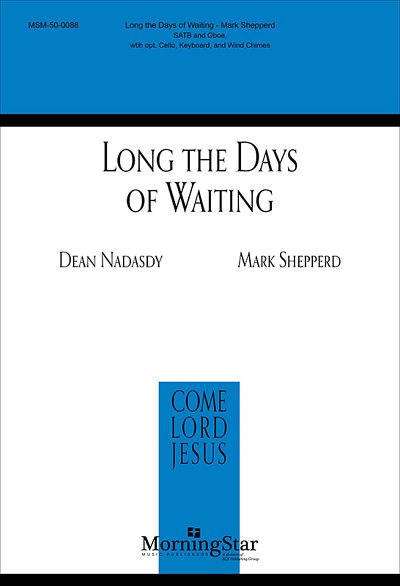 Long the Days of Waiting (Chpa)
