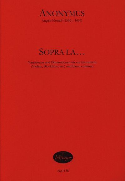 Anonymus: Sopra la - Variationen und Diminutionen (Pa+St)