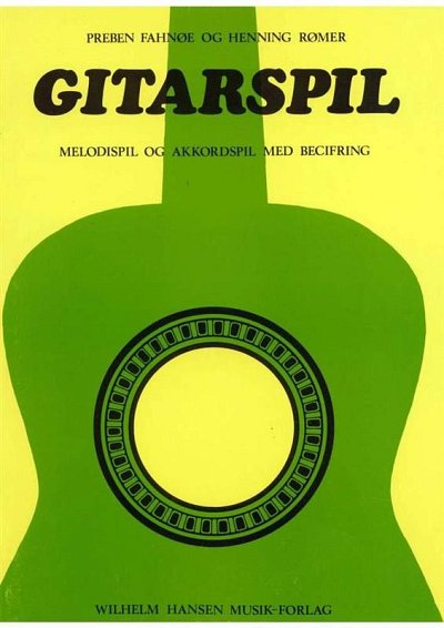 Guitarspil -Melodispil Of Akkordspil Med Becifring