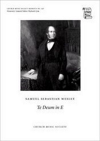 S.S. Wesley: Te Deum in E, Ch (Chpa)