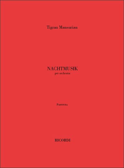 T. Mansurjan: Nachtmusik, Sinfo (Part.)