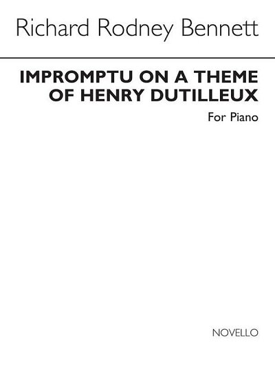 R.R. Bennett: Impromptu On A Theme Of Henry Dutilleux, Klav