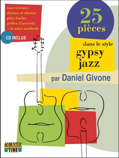 D. Givone: 25 Pieces dans le Style Gypsy Jazz, Git (Tab+CD)