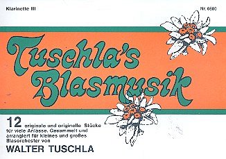 Tuschla's Blasmusik, Blask (Klar3)