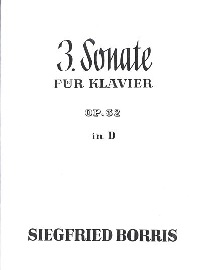 S. Borris: 3. Sonate in D op. 32