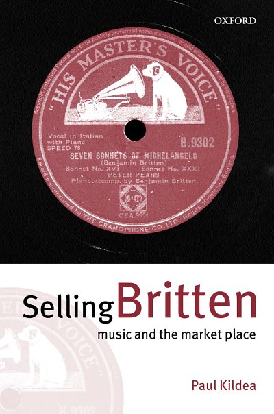 Selling Britten Music and the Market Place (Bu)