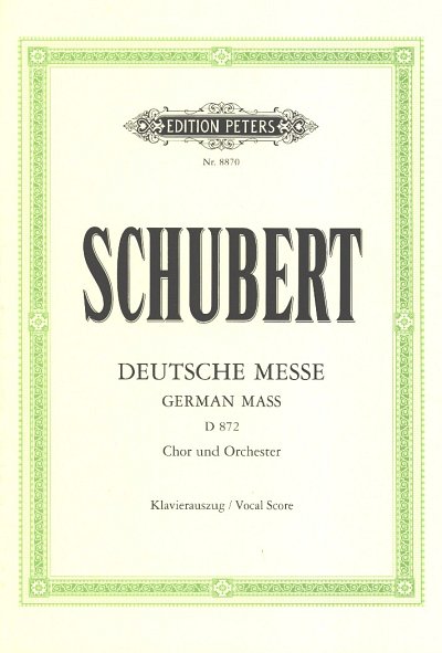 F. Schubert: Deutsche Messe D 872 Gch Orch