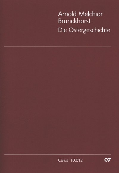 AQ: A.M. Brunckhorst: Die Ostergeschichte (OStsatz) (B-Ware)