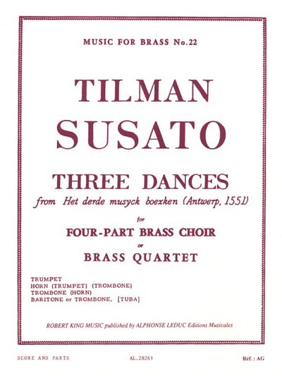 T. Susato: 3 Danses (Pa+St)