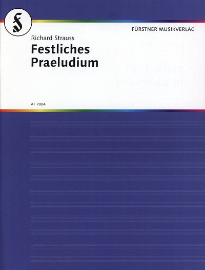 R. Strauss: Festliches Präludium op. 61, Sinfo (Stp)