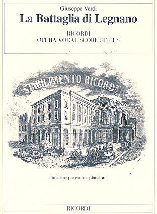 G. Verdi: La Battaglia Di Legnano (KA)