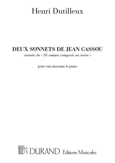 H. Dutilleux: 2 Sonnets J.Cassou, GesKlav