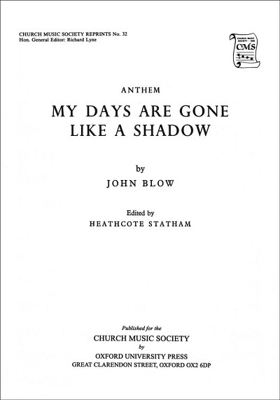 J. Blow: My days are gone like a shadow, Ch (Chpa)