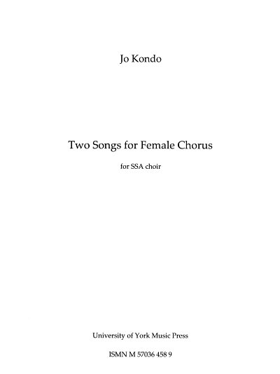 Two Songs For Female Chorus, FchKlav (KA)
