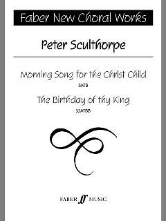 P. Sculthorpe: The Birthday Of Thy King + Morning Song Of The Christ Child