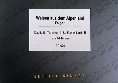 A. Rinner: Weisen aus dem Alpenland, 2Thrn/Eup