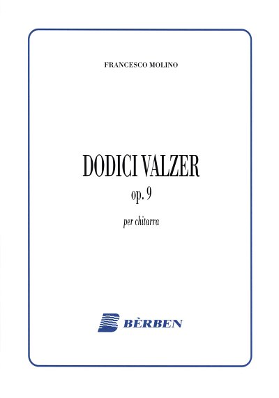 F. Molino: Valzer Op. 9 (12) (Agostinelli /Rossini), Git